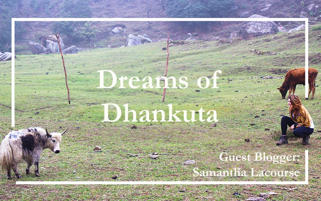 Dreams of Dhankuta